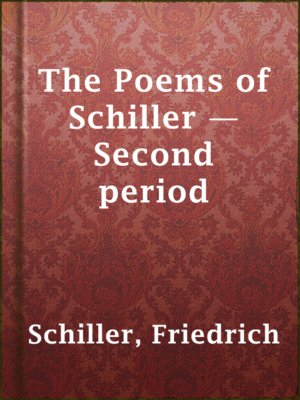 cover image of The Poems of Schiller — Second period